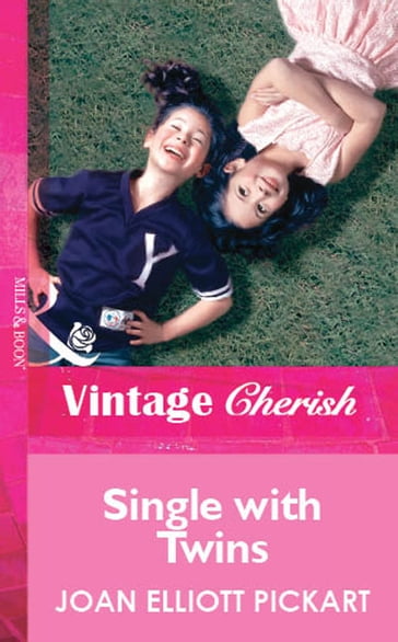 Single With Twins (Mills & Boon Vintage Cherish) - Joan Elliott Pickart