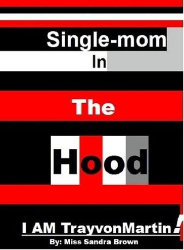 Single-mom in the Hood - Sandra Brown