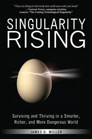 Singularity Rising - James D. Miller