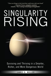 Singularity Rising