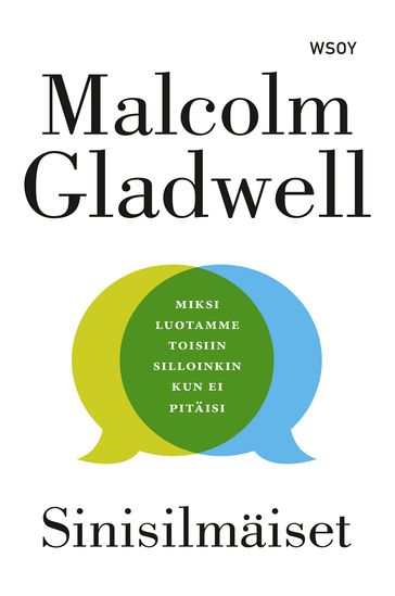 Sinisilmäiset - Malcolm Gladwell