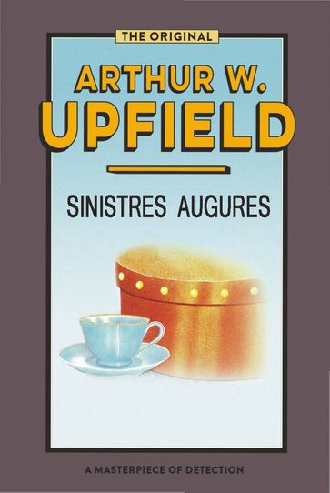Sinistres Augures - Arthur W. Upfield