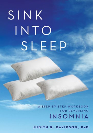 Sink Into Sleep - Judith R. Davidson - PhD - CPsych