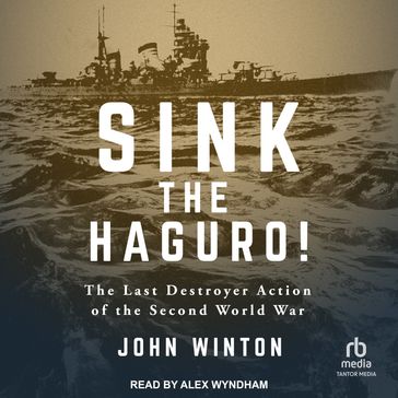 Sink the Haguro! - John Winton