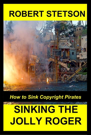 Sinking the Jolly Roger - Robert Stetson