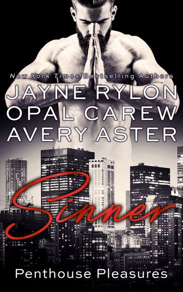 Sinner - Avery Aster - Jayne Rylon - Opal Carew