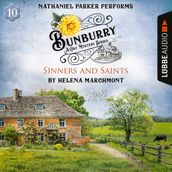 Sinners and Saints - Bunburry - A Cosy Mystery Series, Episode 10 (Unabridged)
