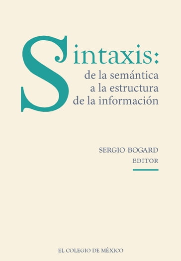 Sintaxis: de la semántica a la estructura de la información - Sergio Bogard