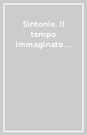 Sintonie. Il tempo immaginato. Achille Funi tra archeologia, storia e modernità