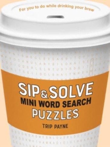 Sip & Solve Mini Word Search Puzzles - Trip Payne