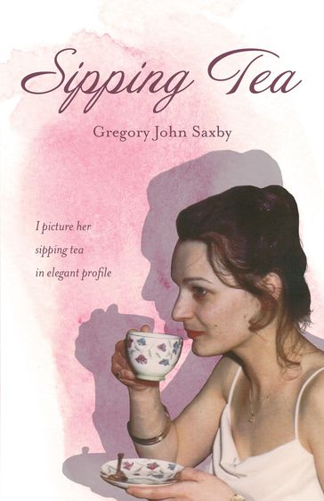 Sipping Tea - Gregory John Saxby