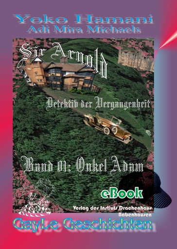 Sir Arnold 01: Onkel Adam - Adi Mira Michaels