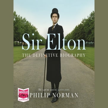 Sir Elton - Philip Norman