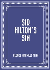 Sir Hilton s Sin