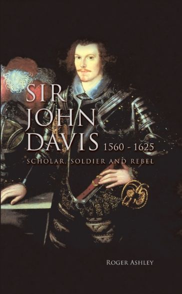 Sir John Davis 1560 - 1625 - Roger Ashley