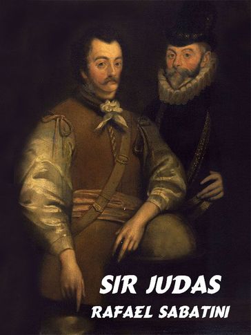 Sir Judas - Rafael Sabatini