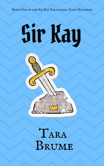 Sir Kay - Tara Brume