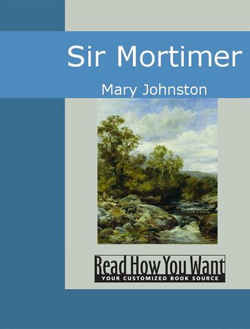 Sir Mortimer - Mary Johnston