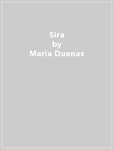Sira - Maria Duenas