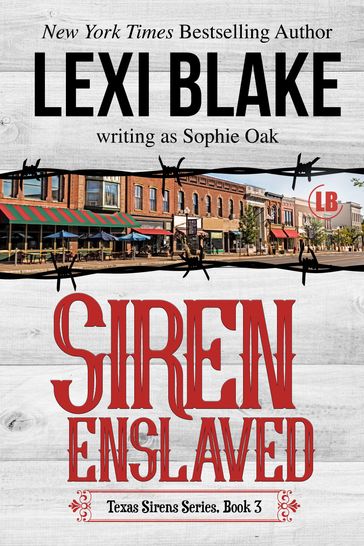 Siren Enslaved - Lexi Blake - Sophie Oak