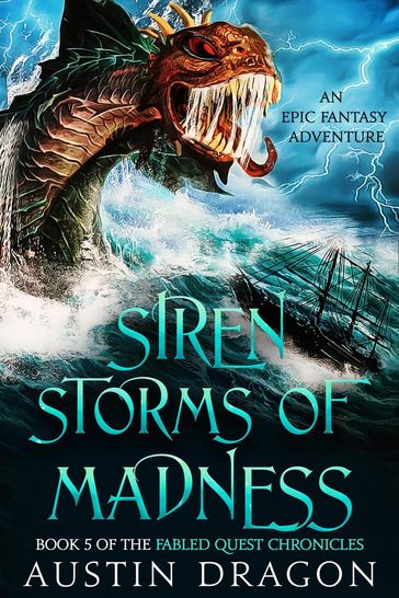 Siren Storms of Madness - Austin Dragon