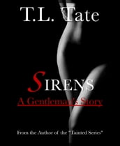 Sirens: A Gentleman s Story