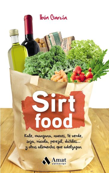 Sirt Food. Ebook. - Ibón García de Miguel