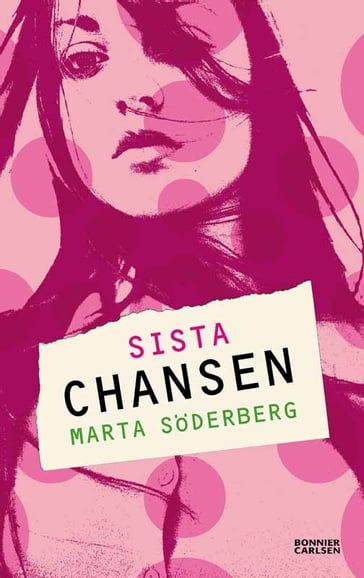 Sista chansen - Lotta Kuhlhorn - Marta Soderberg