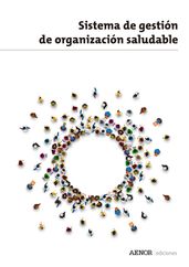 Sistema de gestión de organización saludable