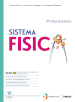 Sistema fisica. Vol. unico. Per le Scuole superiori. Con espansione online