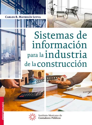Sistemas de información para la industria de la construcción - Carlos René Mathelín Leyva