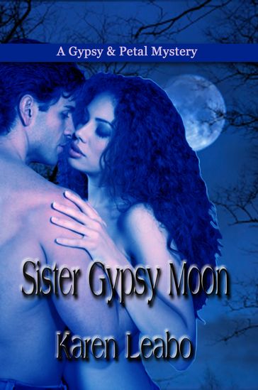 Sister Gypsy Moon - Karen Leabo