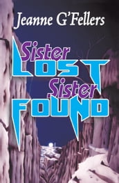 Sister Lost Sister Found