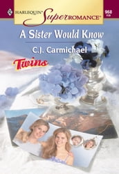 A Sister Would Know (Mills & Boon Vintage Superromance)
