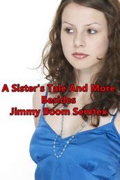 A Sister s Tale and More Besides