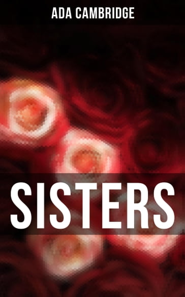 Sisters - Ada Cambridge