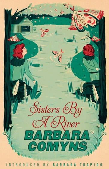 Sisters By A River - Barbara Comyns