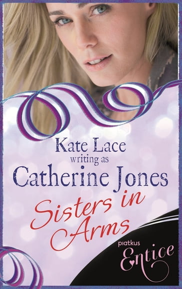 Sisters In Arms - Catherine Jones