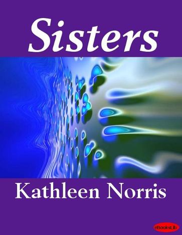 Sisters - Kathleen Norris