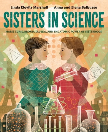 Sisters in Science - Linda Elovitz Marshall