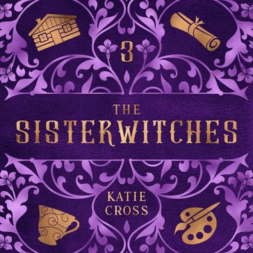 Sisterwitches Book 3, The - Katie Cross