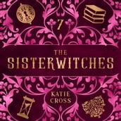 Sisterwitches, The: Book 7