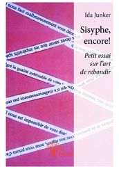 Sisyphe, encore!