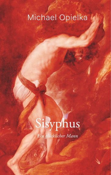 Sisyphus - Michael Opielka