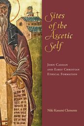 Sites of the Ascetic Self