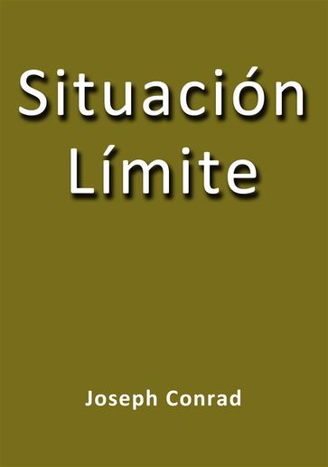 Situacion limite - Joseph Conrad