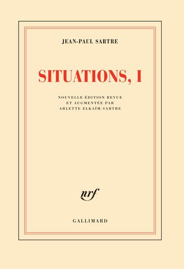 Situations (Tome 1) - Février 1938 - septembre 1944 - Jean-Paul Sartre