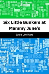 Six Little Bunkers at Mammy June s