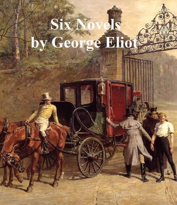 Six Novels - George Eliot