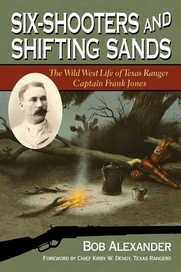 Six-Shooters and Shifting Sands - Bob Alexander